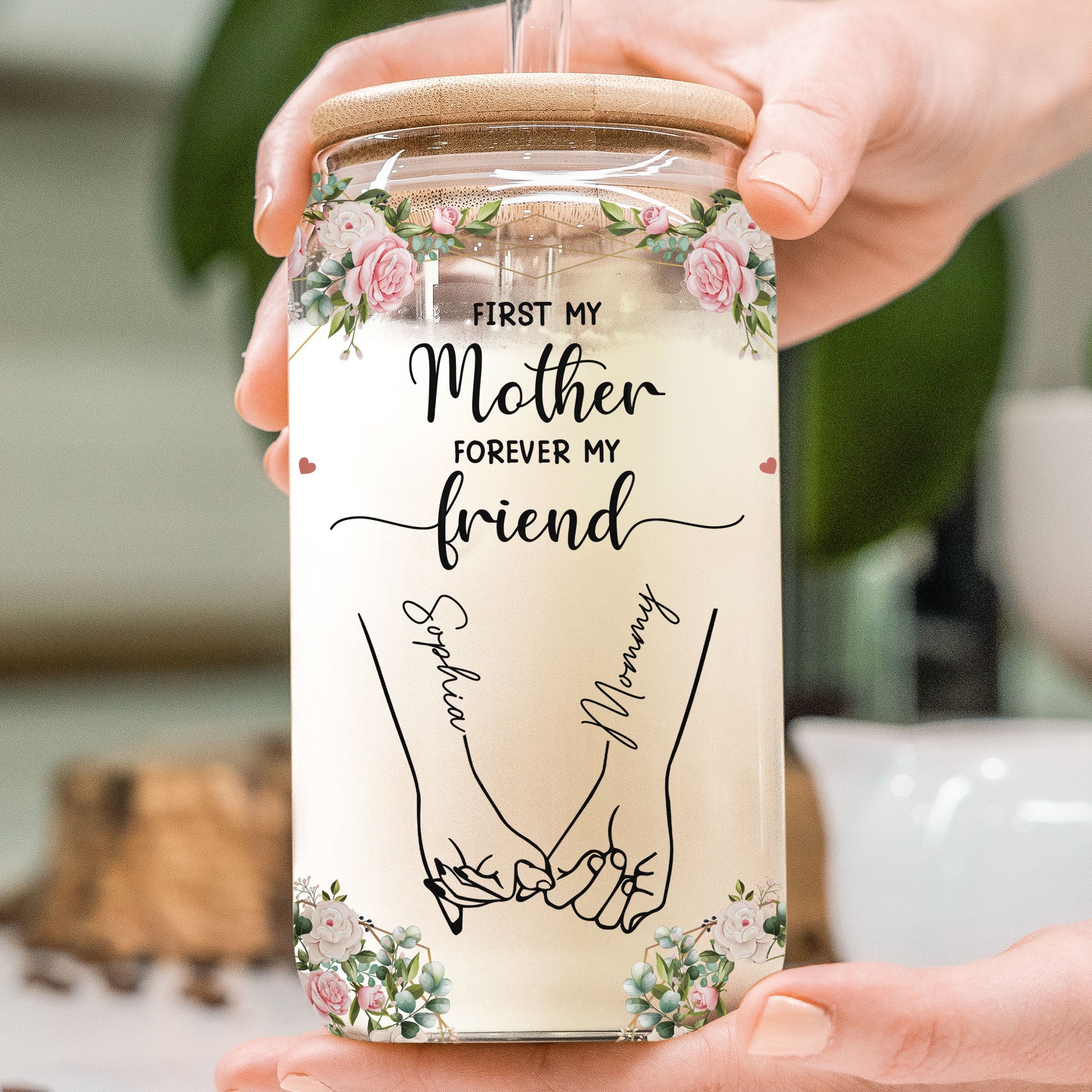 Personalized glass cup with "First my mother forever my friend" quote, gift for mom