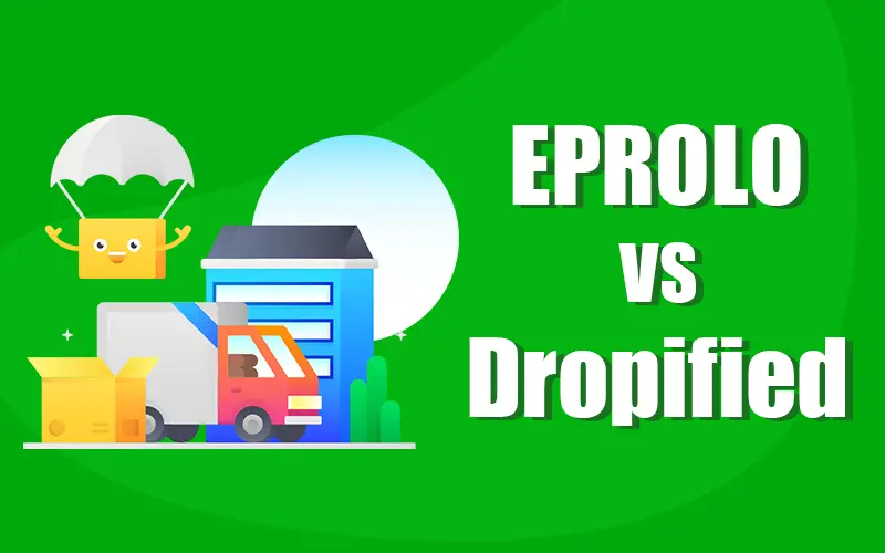 EPROLO VS Dropified