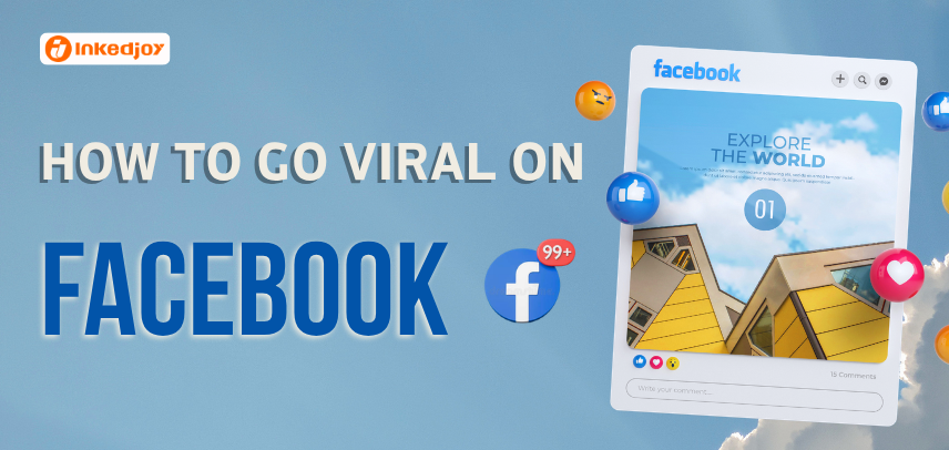 How to Go Viral on Facebook: 5 Practical Strategies in 2026