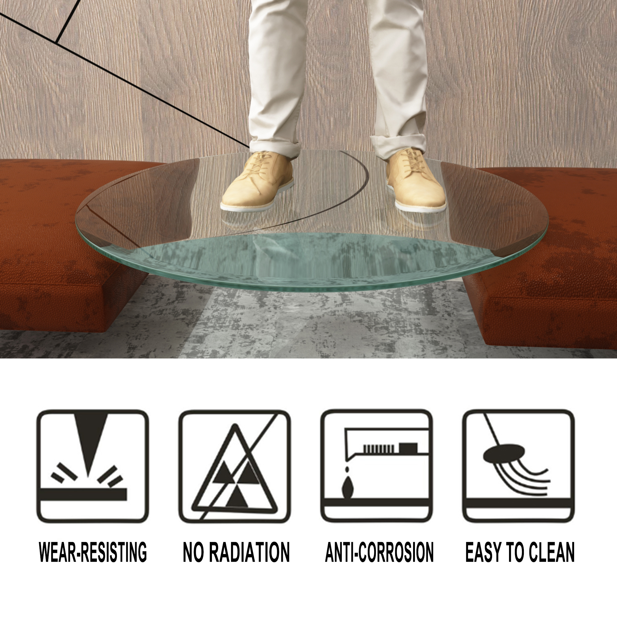 Person standing on round glass top with wear and easy-clean icons
