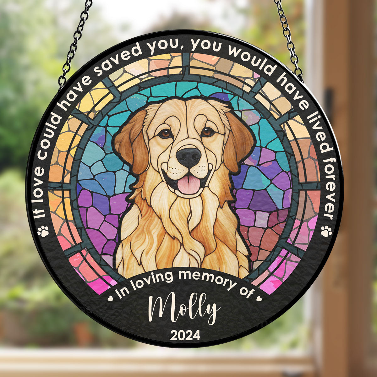 Personalized dog suncatcher with Golden Retriever, custom name & year. 'If love could save you...'